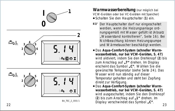 aus der Vaillant-Anleitung: Warmwasservorerwärmung ein- und ausschalten
